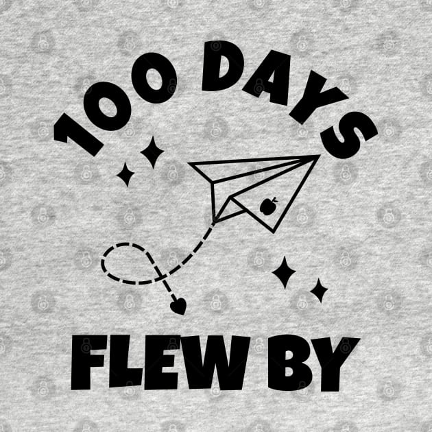 100 Days Of School - 100 Days Flew By by Petalprints